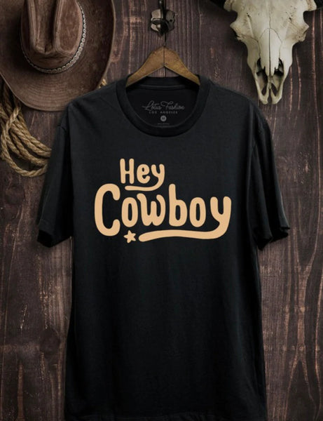 Hey Cowboy Tee